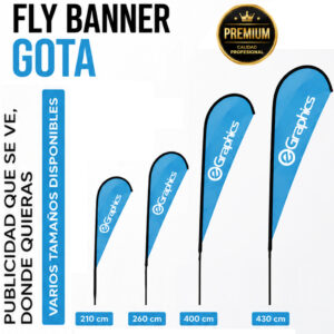 Tabla de medidas del Fly Banner Gota Profesional eGraphics con tamaños disponibles de 210 cm, 260 cm, 400 cm y 430 cm, bandera publicitaria personalizada con mástil de fibra de vidrio.